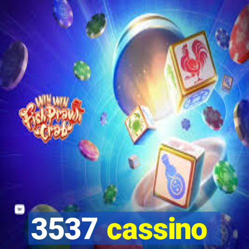 3537 cassino